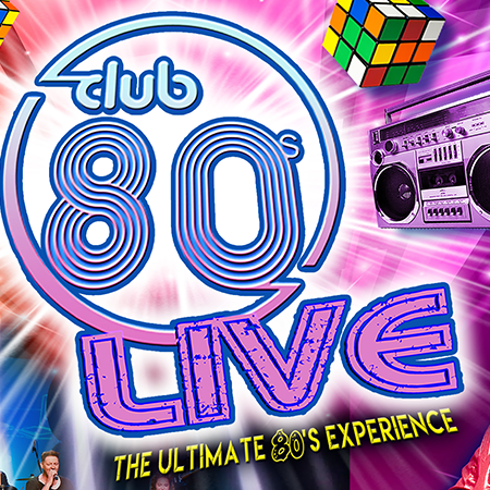 Club 80s Live Event Image