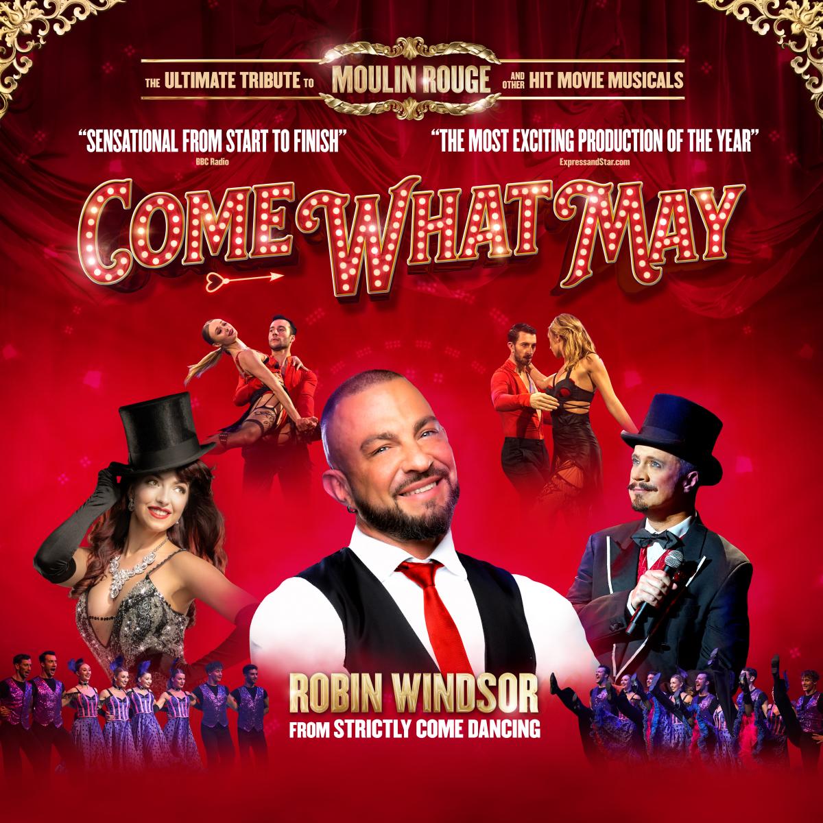 Come What May: The Ultimate Tribute to Moulin Rouge on 20 February 2022