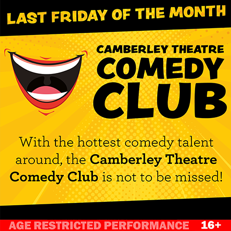 Event image for Comedy Club at Camberley Theatre