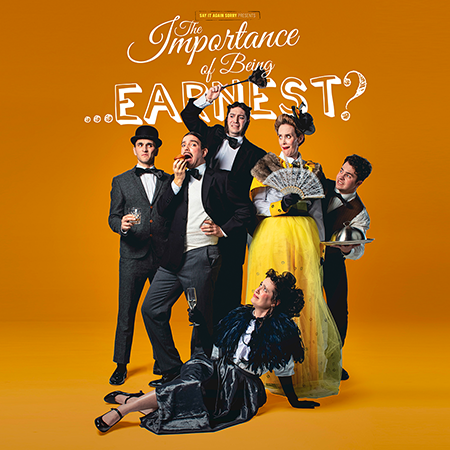 Event image for The Importance of Being...Earnest?