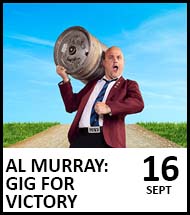 Al Murray The Pub Landlord: Gig For Victory 16th September 2022