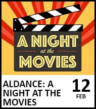 Booking link for Aldance: A Night at the Movies on 12 February 2022
