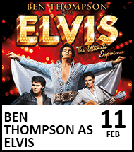 Booking Link for Ben Thompson Live as Elvis 11 Feb 2024