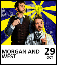 Morgan and West: Unbelievable Science on 29 October 2022