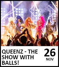 Booking link for Queenz - The Show With Ballz! on 26 November 2022