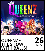 Booking link for Queenz - The Show With Ballz! on 26 November 2022