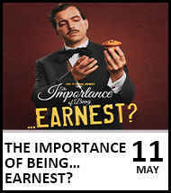 Whats on image for The Importance of Being… Earnest?