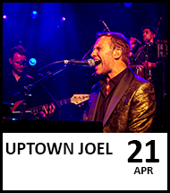 Image of a main, accompanied by a live band, singing at a piano. Image reads: "Uptown Joel - 21 Apr"