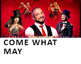 Come What May: The Ultimate Tribute to Moulin Rouge 